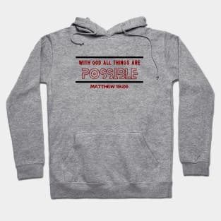 With God All Things Are Possible | Christian Typography Hoodie